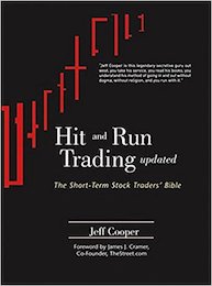 Hit and Run Trading: The Short-Term Stock Traders' Bible by Jeff Cooper